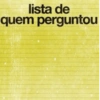 lista de quem perguntou