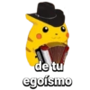 de tu egoísmo