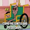 Eu com Gripe / Gripado 🤧 15