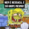 Eu com Gripe / Gripado 🤧 14