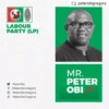 LABOUR PARTY (LP) peterobigregory PeterObi f/PeterObiGregory PeterObiGregory PeterObiGregory MR. PETER OBI