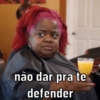 não dar pra te defender