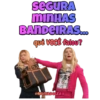 SEGURA MINHAS BANDEIRAS... qué VOCÊ falou? @NOIVADOLEAO