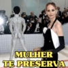 MULHER TE PRESERVA