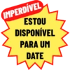 IMPERDÍVEL ESTOU DISPONÍVEL PARA UM DATE