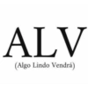 ALV (Algo Lindo Vendrá)
