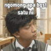 ngomong apa bgst satu nil