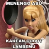 MENENGO ASU KAKEAN COCOT LAMBEMU
