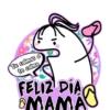Te calmas o te calmo FELIZ DIA MAMA