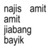 najis amit amit jiabang bayik