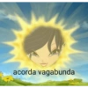 acorda vagabunda