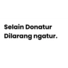 Selain Donatur Dilarang ngatur.