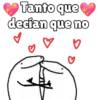 Tanto que decían que no