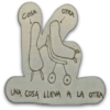 COSA OTRA UNA COSA LLEVA A LA OTRA
