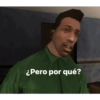 ¿Pero por qué?