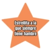 Estrellita a la que siempre tiene hambre