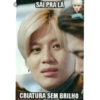 SAI PRA LA CRIATURA SEM BRILHO
