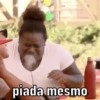 piada mesmo