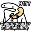 911?
@paraguayira_01
Quiero reportar
a un inmaduro