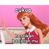 cukup
hentikan
bacotan mu