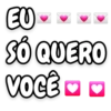 EU
SÓ QUERO
VOCÊ--