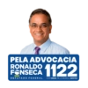 PELA ADVOCACIA RONALDO FONSECA 1122 DEPUTADO FEDERAL COM DEUS, PELO BRASIL, SEMPRE