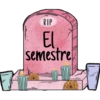 RIP
El
semestre
FAL