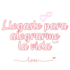 00
Llegaste para
alegrarme
la vida
lover
Krys