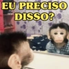 EU PRECISO DISSO?