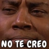 NO TE CREO