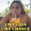 UMA VIDA UMA CHANCE