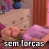 sem forças