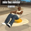 nós faz nosso corre