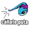 cállate puta