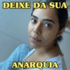 DEIXE DA SUA
ANARQUIA