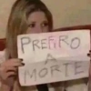 PREFIRO MORTE