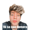 Vê se não demora