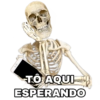 TÔ AQUI
ESPERANDO