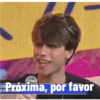 Próxima, por favor