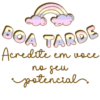 BOA TARDE Acredite em você подем aleneral