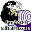 MO
Otra vez la
misma excusa