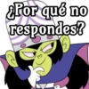 ¿Por qué no
respondes?
3