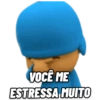 VOCÊ ME
ESTRESSA MUITO