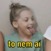 to nem aí