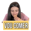 VOU COMER