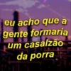 Manda pro seu mozão 💖 13