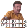 AAG BUJHA DI
AAG BUJHA DI