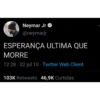 Tuítes do Neymar 17