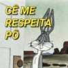 CÊ ME
RESPEITA
PO