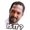 IS IT?